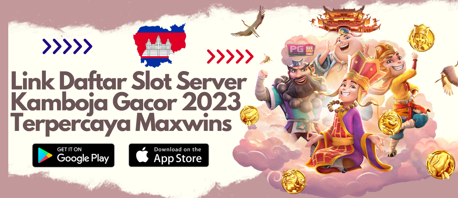 Slot Server Kamboja Gampang Menang Slot Online Terbaik Dan Terpercaya Di 2023